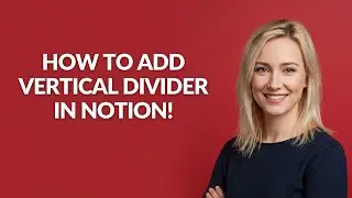 HOW TO ADD VERTICAL DIVIDER IN NOTION! - Julia'sTutorials