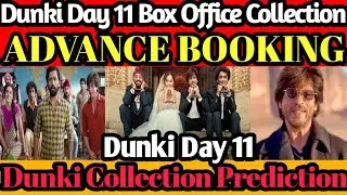 Dunki Day 11 Advance Booking Report | Dunki Day 11 Collection Prediction 🤔