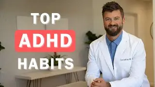3 Daily Habits For Improving ADHD Symptoms