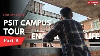 PSIT Campus Tour(Part B)|| By:- Mo Ryan Yunus||#trending #vlog #psitkanpur #vlogger