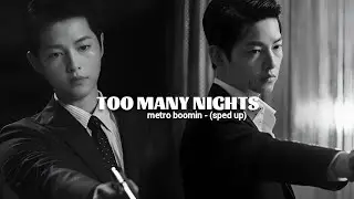 Too Many Nights &ndash; Metro Boomin (sped up) | Vincenzo dark villain vibe