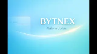 Bytnex Platform Update | Website Access Restored