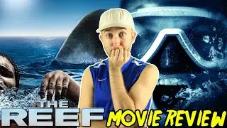 The Reef (2010) - Movie Review | SHARK WEEK REVIEW