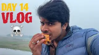 DAY.14VLOG BHAI LOG❌☠️❌