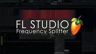 FL STUDIO | Frequency Splitter 소개