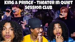 King & Prince「Theater」 in Quiet Session Club Reaction 