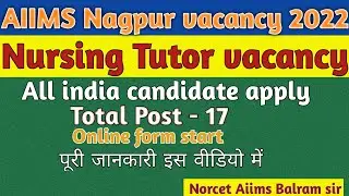 AIIMS Nagpur Nursing Tutor Vacancy 2022