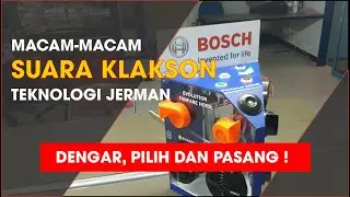 Begini Suara Klakson BOSCH, Mana yang Kalian Suka?
