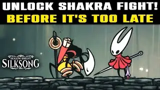 РАЗБЛОКИРУЙТЕ БОЙ С ШАКРОЙ. Полное руководство по игре SILKSONG | Акт 2. Пропускаемый контент