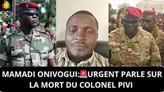 MAMADI ONIVOGUI:🚨URGENT PARLE SUR LA MORT DU COLONEL PIVI @CONKRYCTU