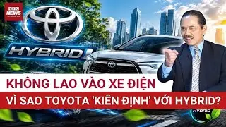 Dr. Bui Ngoc Son: As the World Chases EVs, Why Is Toyota Still 