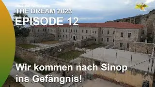 Sinop: Ein unerwarteter Besuch im Gefängnis auf unserer Reise!