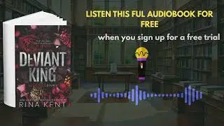 Deviant King Audiobook by Rina Kent | Dark Romance You&rsquo;ll Obsess Over