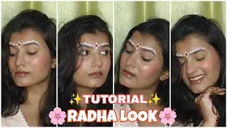 🌸RADHA LOOK TUTORIAL 🌸 || @Chahattamannavlogss 