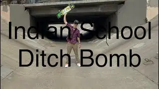 Bombing Indian School Ditch!!
