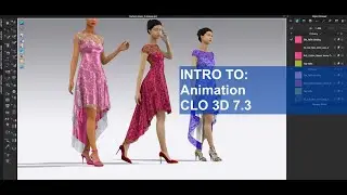 (Basic CLO 3D) Intro to Animation CLO 3D 7.3