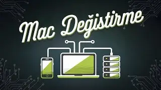 MAC Adresi Değiştirme | Hacker Olmak İsteyenlere Sıfırdan İleri Seviyeye TCP/IP Ağ Eğitimi #19