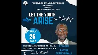 Hagley Gap & Mavis Bank SDA Church  AY Let The Youth Arise