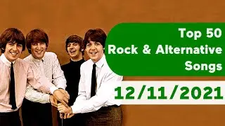 🇺🇸 Top 50 Rock & Alternative Songs (December 11, 2021) | Billboard