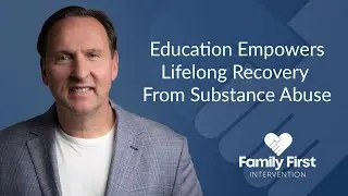 Education Empowers Lifelong Recovery From Substance Abuse