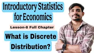 #10 Sem-1 | What is Discrete Distribution ? | Introductory Statistics for Economics | Du,Sol, IGNOU