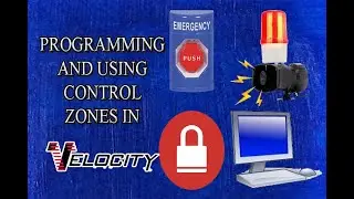 Programming and Using Control Zones in Velocity