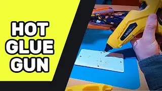 New tool - Hot glue gun