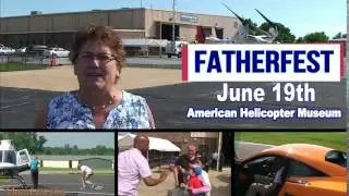 FatherFest at American Helicopter Museum & Education Center