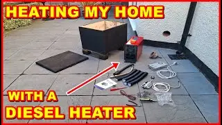 DIESEL HEATER HEATING MY HOME SET UP House With Chinese Kerosene off grid style living