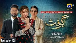 Grift Episode 108 - [Eng Sub] - Ali Abbas - Saniya Shamshad - Momina Iqbal - 6th April 2023