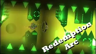 The Level That Almost Broke Me | Redemption Arc (Extreme Demon) by Wulzy - 100% | GD 2.2