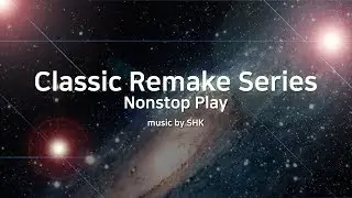 Classic Remake Series Nonstop Play