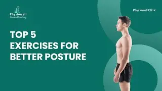 TOP 5 EXERCISES FOR BETTER POSTURE YOU CAN DO AT HOME