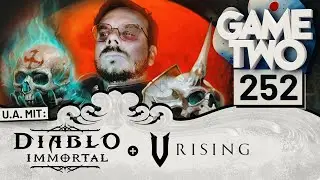 Diablo Immortal, V Rising, Summer Game Fest | GAME TWO #252