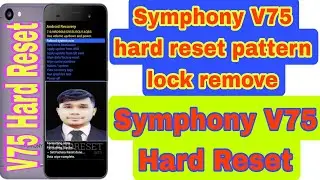 Symphony V75 hard reset-factory reset V75 Symphony | Symphony V75  Hard reset pattern lock remove
