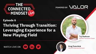 Thriving Through Transition: Leveraging Experience | Taj Dashaun