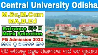Central University Of Odisha PG Admission 2022//CUET Entrance Test 2022//PG Entrance 2022 Odisha....