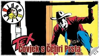Teks Viler - Čovjek s Četiri Prsta - Strip u boji (1/3)
