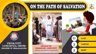 ON THE PATH OF SALVATION | CLASS 11 | CHAPTER 2 | EPISODE 2 | VIDYAJYOTI | IRINJALAKUDA DIOCESE
