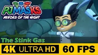 The Stink Gas | PJ MASKS: HEROES OF THE NIGHT | Walkthrough, Gameplay, No Commentary, 4K, 60 FPS