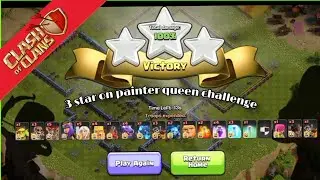 Easily 3 Star the Painter Queen Challenge (Clash of Clans) || #coc #clashofclans #viral #trending