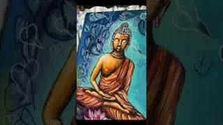 Buddha painting 💐 Creative acrylic buddha painting in canvas 📝#acrylicpainting #budha #youtube