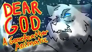 DEAR GOD | Warriors Goosefeather Animatic