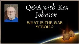 Q&A: What is the War Scroll?