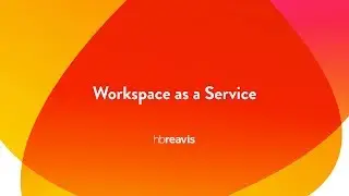 Workspace as a Service