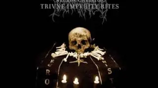 Necros Christos - Triune Impurity Rites III. Blasphemous Graves Open at the End of Days (Death)