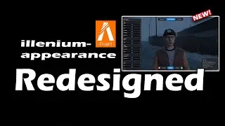 illenium-appearance Redesign, the best clothing tool for FiveM - Full installation of pm_appearance!