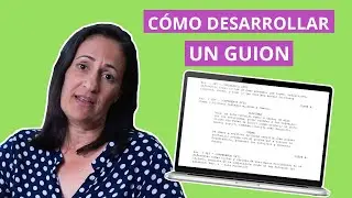 Cómo desarrollar el guion para corto documental