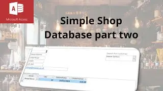 How to set up a shop database in Microsoft Access part 2