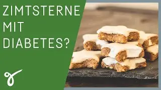Musst du mit Diabetes auf Zimtsterne verzichten? | Gerne Gesund